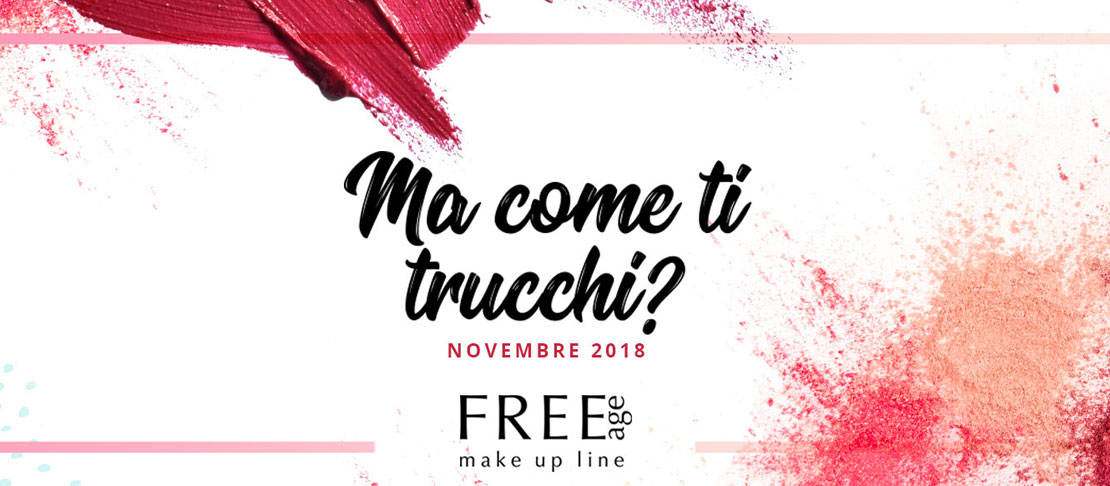Ma come ti trucchi? – Novembre 2018